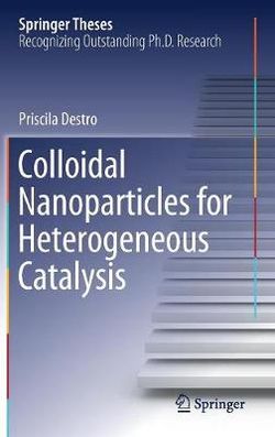 Colloidal Nanoparticles for Heterogeneous Catalysis