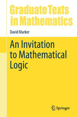 An Invitation to Mathematical Logic