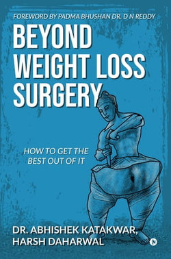 Beyond Weight Loss Surgery