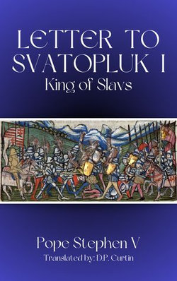 Letter to Svatopluk I, King of Slavs