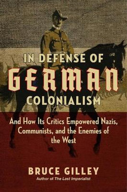 In Defense of German Colonialism