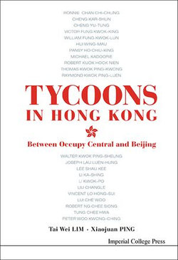 Tycoons In Hong Kong: Between Occupy Central And Beijing