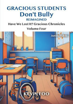 Gracious Students Don't Bully Reimagined Vol 4