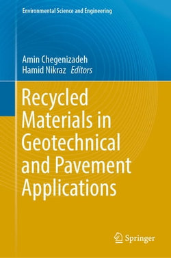 Recycled Materials in Geotechnical and Pavement Applications