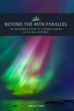 Beyond the 45th Parallel