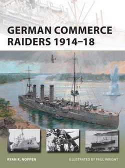 German Commerce Raiders 1914–18