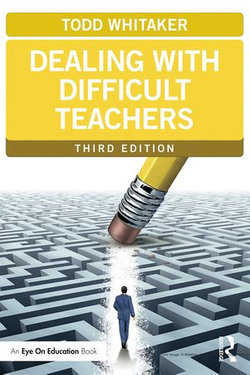 Dealing with Difficult Teachers