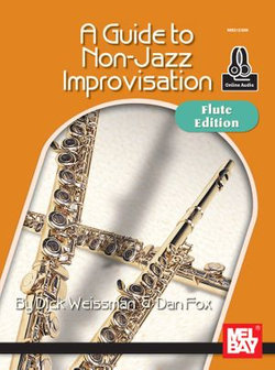 A Guide to Non-Jazz Improvisation: Flute Edition