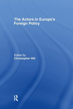 The Actors in Europe's Foreign Policy