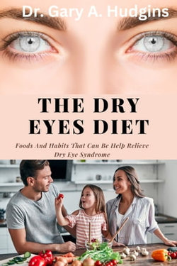 The Dry Eyes Diet