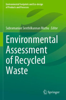 Environmental Assessment of Recycled Waste