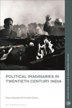 Political Imaginaries in Twentieth-Century India