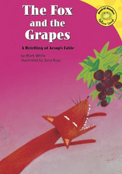 The Fox and the Grapes