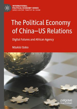 The Political Economy of China—US Relations