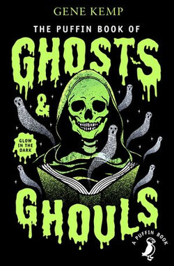 The Puffin Book of Ghosts And Ghouls