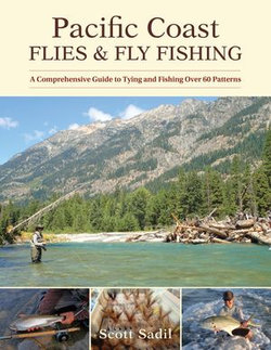 Pacific Coast Flies & Fly Fishing