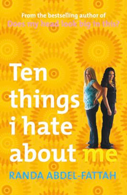 Ten Things I Hate About Me