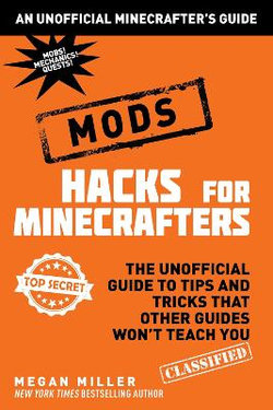 Hacks for Minecrafters: Mods