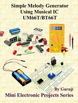 Simple Melody Generator Using Musical IC UM66T/BT66T