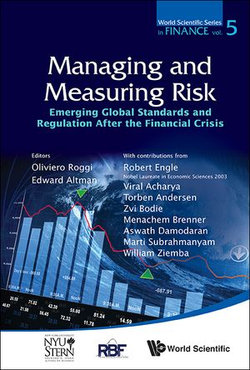 Managing And Measuring Of Risk: Emerging Global Standards And Regulations After The Financial Crisis