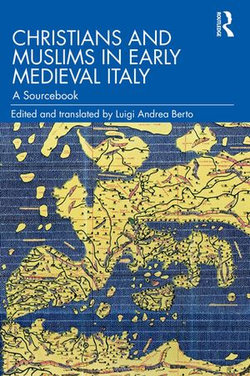 Christians and Muslims in Early Medieval Italy