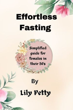 Effortless Fasting