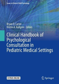 Clinical Handbook of Psychological Consultation in Pediatric Medical Settings