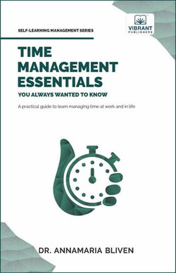 Time Management Essentials You Always Wanted To Know