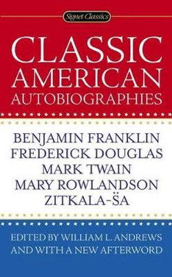 Classic American Autobiographies