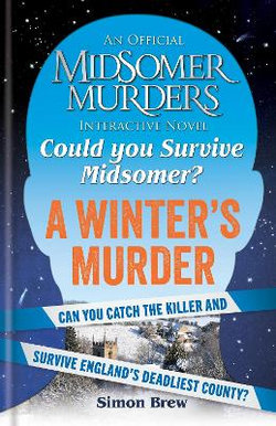 Could You Survive Midsomer? - a Winter's Murder