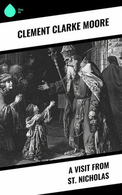 A Visit from St. Nicholas