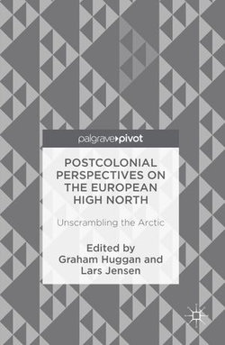 Postcolonial Perspectives on the European High North