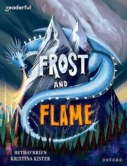 Readerful Books for Sharing: Year 6-Primary 7: Frost and Flame