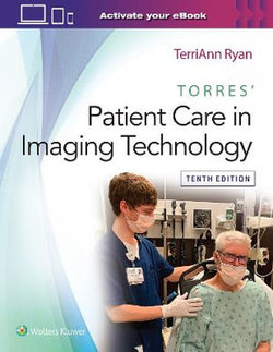 Torres' Patient Care in Imaging Technology - Lippincott Connect Print Book and Digital Access Card Package