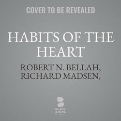 Habits of the Heart, Updated Edition