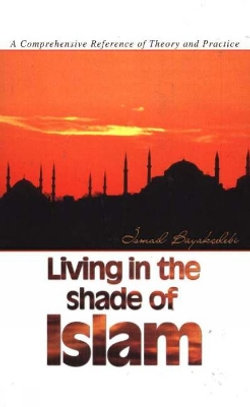 Living in the Shade of Islam