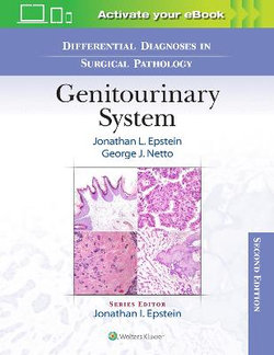 Differential Diagnoses in Surgical Pathology: Genitourinary System