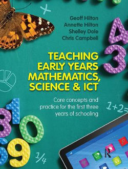 Teaching Early Years Mathematics Science and ICT