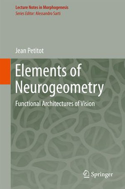 Elements of Neurogeometry