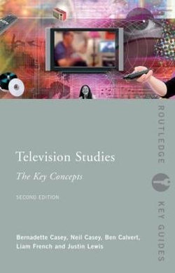 Television Studies: The Key Concepts