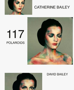 David Bailey: 128 Polaroids