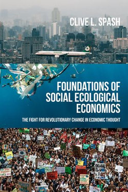 Foundations of social ecological economics