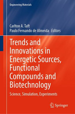 Trends and Innovations in Energetic Sources, Functional Compounds and Biotechnology