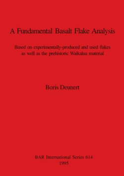 A Fundamental Basalt Flake Analysis