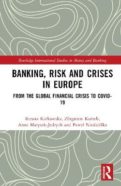 Banking, Risk and Crises in Europe