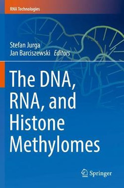 The DNA, RNA, and Histone Methylomes