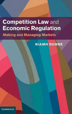 Competition Law and Economic Regulation