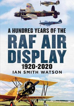 A Hundred Years of the RAF Air Display