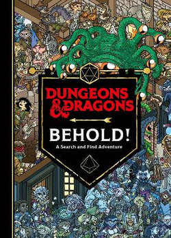 Dungeons and Dragons: Behold! a Search and Find Adventure