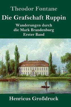 Die Grafschaft Ruppin (Grossdruck)